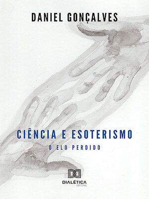 cover image of Ciência e esoterismo